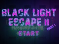 Igra Black Light Escape 2