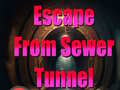 Igra Escape From Sewer Tunnel