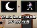 Igra Cosmic Quest Find Jack with Spacesuit