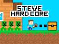 Igra Steve Hard Core