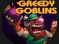 Igra Greedy Gobins