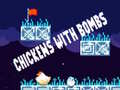 Igra Chickens With Bombs
