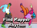 Igra Find Rapper Rhythm