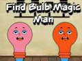 Igra Find Bulb Magic Man