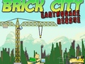 Igra Brick City: Earthquake Rescue