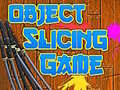 Igra Object Slicing game