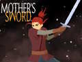 Igra Mother's Sword 