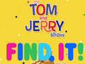 Igra The Tom and Jerry Show Find it!