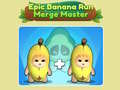 Igra Epic Banana Run: Merge Master 