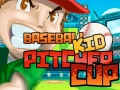 Igra Baseball Kid Pitcher Cup 