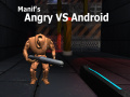 Igra Manif's Angry vs Android