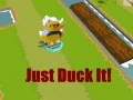 Igra Just Duck It!