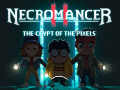 Igra Necromancer 2: The Crypt Of The Pixels  