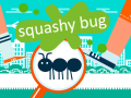 Igra Squashy Bug