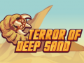 Igra Terror Of Deep Sand