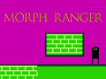 Igra Morph Ranger