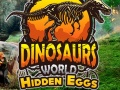 Igra Dinosaurs World Hidden Eggs