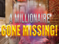 Igra A Millionaire Gone Missing 