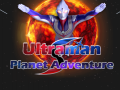 Igra Ultraman Planet Adventure