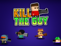 Igra Kill The Guy