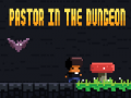 Igra Pastor In The Dungeon