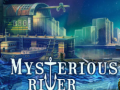 Igra Mysterious River