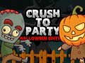Igra Crush to Party Halloween Edition