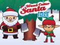 Igra Wood Cutter Santa Idle