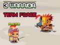 Igra 3 Warrior Team Force