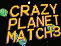 Igra Crazy Planet Match 3