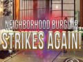 Igra Neighborhood Burglar Strikes Again!