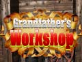 Igra Grandfather's Workshop