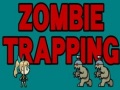Igra Zombie Trapping