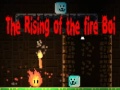 Igra The Rising of the Fire Boi