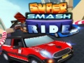 Igra Super Smash Ride