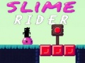 Igra Slime Rider