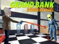 Igra Grand bank Robbery Duel