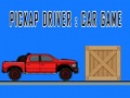 Igra Pickap Driver : Car Game