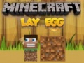 Igra Minecraft Lay Egg