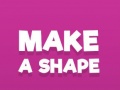 Igra Make A Shape