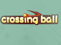 Igra Crossing Ball