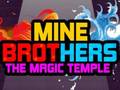 Igra Mine Brothers: The Magic Temple