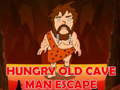 Igra Hungry Old Cave Man Escape