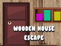 Igra Wooden House Escape