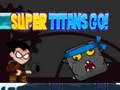 Igra Super Titans Go!