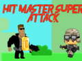 Igra Hit master Super attack