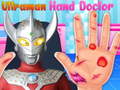 Igra Ultraman hand doctor