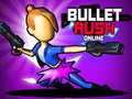 Igra Bullet Rush Online