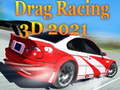 Igra Drag Racing 3D 2021