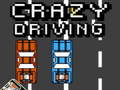 Igra Crazy Driving